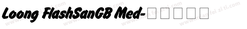Loong FlashSanGB Med字体转换